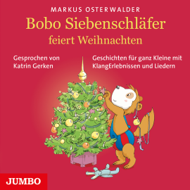 Hörbuch Bobo Siebenschläfer feiert Weihnachten  - Autor Markus Osterwalder   - gelesen von Katrin Gerken