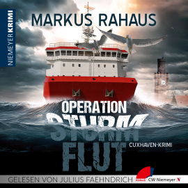 Hörbuch Operation Sturmflut  - Autor Markus Rahaus   - gelesen von Julius Faehndrich