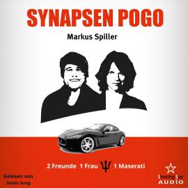 Hörbuch Synapsenpogo (ungekürzt)  - Autor Markus Spiller   - gelesen von János Jung