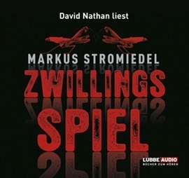Hörbuch Zwillingsspiel  - Autor Markus Stromiedel   - gelesen von David Nathan
