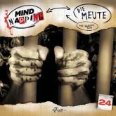 MindNapping, Folge 24: Die Meute