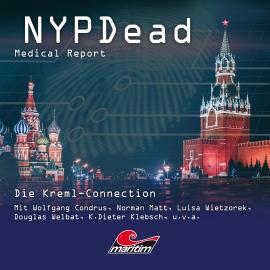 Hörbuch NYPDead - Medical Report, Folge 16: Die Kreml-Connection  - Autor Markus Topf, Vanessa Topf   - gelesen von Schauspielergruppe