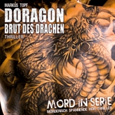 Doragon - Brut des Drachen (Mord in Serie 8)