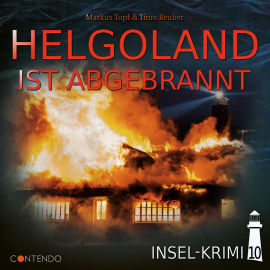 Hörbuch Helgoland ist abgebrannt  - Autor Markus Topf   - gelesen von Schauspielergruppe