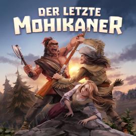 Hörbuch Holy Klassiker, Folge 26: Der letzte Mohikaner  - Autor Markus Topf   - gelesen von Schauspielergruppe