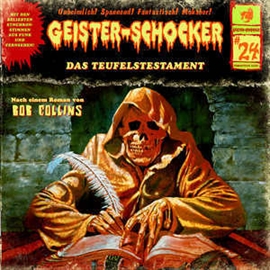 Hörbuch Das Teufelstestament (Geister-Schocker 24)  - Autor Markus Winter;Bob Collins   - gelesen von Schauspielergruppe