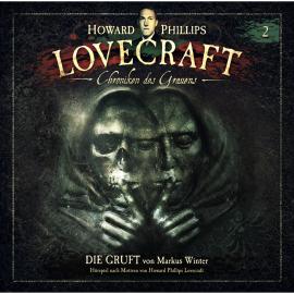 Hörbuch Lovecraft - Chroniken des Grauens, Akte 2: Die Gruft  - Autor Markus Winter, Howard Phillips Lovecraft   - gelesen von Schauspielergruppe