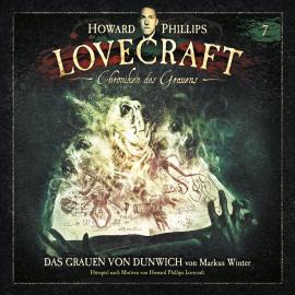 Hörbuch Lovecraft - Chroniken des Grauens, Akte 7: Das Grauen von Dunwich  - Autor Markus Winter, Howard Phillips Lovecraft   - gelesen von Schauspielergruppe