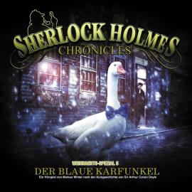 Hörbuch Sherlock Holmes Chronicles, X-Mas Special 5: Der blaue Karfunkel  - Autor Markus Winter, Sir Arthur Conan Doyle   - gelesen von Schauspielergruppe