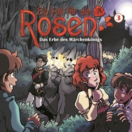 Hörbuch Das Erbe des Märchenkönigs (Ein Fall für die Rosen 3)  - Autor Markus Winter   - gelesen von Schauspielergruppe