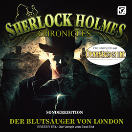 Hörbuch Sherlock Holmes Chronicles, Sonderedition: Der Blutsauger von London, Teil 1: Der Vampir vom East End  - Autor Markus Winter   - gelesen von Schauspielergruppe