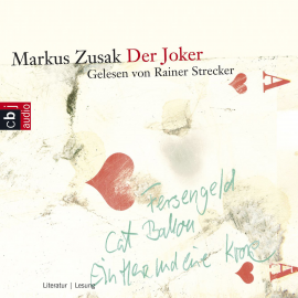 Hörbuch Der Joker  - Autor Markus Zusak   - gelesen von Rainer Strecker