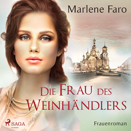 Hörbuch Die Frau des Weinhändlers  - Autor Marlene Faro   - gelesen von Sonja Caruso