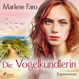 Hörbuch Die Vogelkundlerin  - Autor Marlene Faro   - gelesen von Reinhild Köhncke