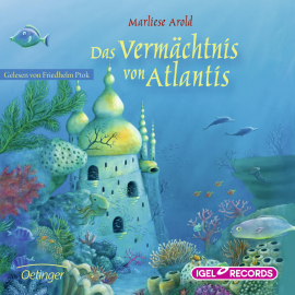 Hörbuch Das Vermächtnis von Atlantis  - Autor Marliese Arold   - gelesen von Friedhelm Ptok