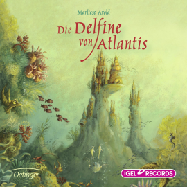 Hörbuch Die Delfine von Atlantis  - Autor Marliese Arold   - gelesen von Friedhelm Ptok