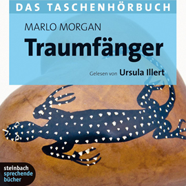 Hörbuch Traumfänger  - Autor Marlo Morgan   - gelesen von Ursula Illert
