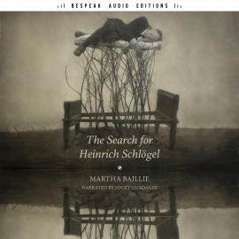Hörbuch The Search for Heinrich Schlögel (Unabridged)  - Autor Martha Baille   - gelesen von Nicky Guadagni