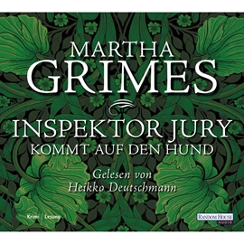 Hörbuch Inspektor Jury kommt auf den Hund  - Autor Martha Grimes   - gelesen von Heikko Deutschmann
