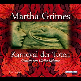 Hörbuch Karneval der Toten  - Autor Martha Grimes   - gelesen von Ulrike Kriener
