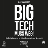 Big Tech muss weg!