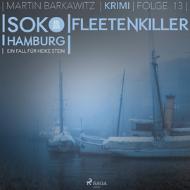 Hörbuch Fleetenkiller - SoKo Hamburg (Ein Fall für Heike Stein 13)  - Autor Martin Barkawitz   - gelesen von Heidi Klein