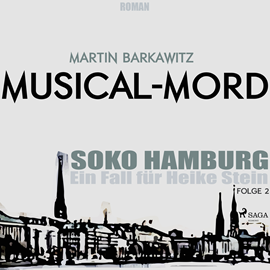 Hörbuch Musical-Mord (SoKo Hamburg - Ein Fall für Heike Stein 2)  - Autor Martin Barkawitz   - gelesen von Sabine Karpa