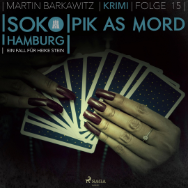 Hörbuch Pik As Mord - SoKo Hamburg - Ein Fall für Heike Stein 15 (Ungekürzt)  - Autor Martin Barkawitz   - gelesen von Heidi Klein