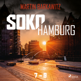 Hörbuch Soko Hamburg 7-9  - Autor Martin Barkawitz   - gelesen von Schauspielergruppe