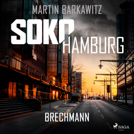 Hörbuch SoKo Hamburg: Brechmann (Ein Fall für Heike Stein, Band 17)  - Autor Martin Barkawitz   - gelesen von Heidi Mercedes Gold