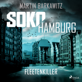 Hörbuch SoKo Hamburg: Fleetenkiller (Ein Fall für Heike Stein, Band 13)  - Autor Martin Barkawitz   - gelesen von Heidi Klein