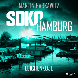Hörbuch SoKo Hamburg: Leichenkoje (Ein Fall für Heike Stein, Band 16)  - Autor Martin Barkawitz   - gelesen von Heidi Mercedes Gold