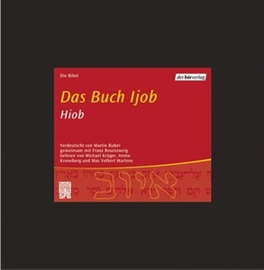 Hörbuch Das Buch Ijob  - Autor Martin Buber;Franz Rosenzweig   - gelesen von Schauspielergruppe