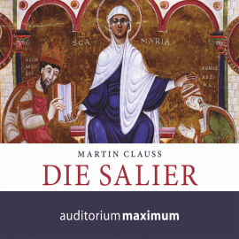 Hörbuch Die Salier (Ungekürzt)  - Autor Martin Clauss   - gelesen von Martin Falk