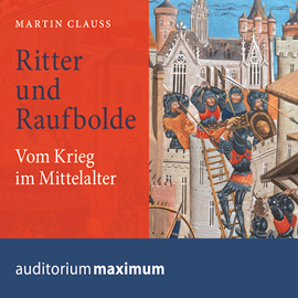 Hörbuch Ritter und Raufbolde  - Autor Martin Clauss   - gelesen von Axel Thielmann