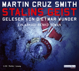 Hörbuch Stalins Geist  - Autor Martin Cruz Smith   - gelesen von Dietmar Wunder