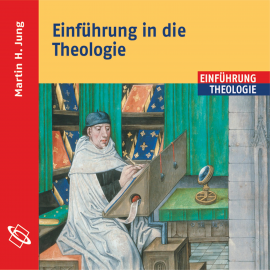 Hörbuch Einführung in die Theologie (Ungekürzt)  - Autor Martin H. Jung   - gelesen von Axel Thielmann