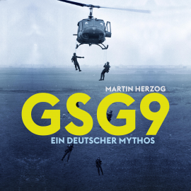 Hörbuch GSG 9  - Autor Martin Herzog   - gelesen von Martin Herzog