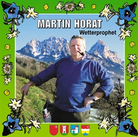 Hörbuch Wetterprophet & Wetterschmöcker  - Autor Martin Horat   - gelesen von Martin Horat