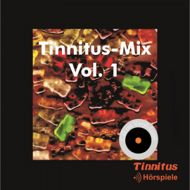 Hörbuch Tinnitus-Mix Vol. 1  - Autor Martin Krejci   - gelesen von Schauspielergruppe