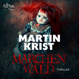 Hörbuch Märchenwald  - Autor Martin Krist   - gelesen von Steff Jungen