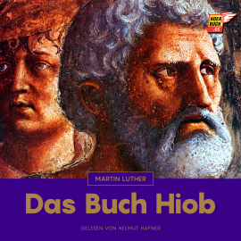 Hörbuch Das Buch Hiob  - Autor Martin Luther   - gelesen von Helmut Hafner