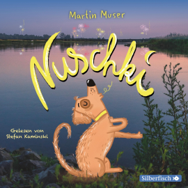 Hörbuch Nuschki  - Autor Martin Muser   - gelesen von Stefan Kaminski