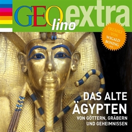 Hörbuch Das alte Ägypten - Von Göttern, Gräbern und Geheimnissen  - Autor Martin Nusch   - gelesen von Wigald Boning