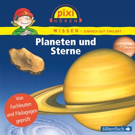 Hörbuch Pixi Wissen: Planeten und Sterne  - Autor Monica Wittmann;Martin Nusch;Cordula Thörner   - gelesen von Martin Baltscheit