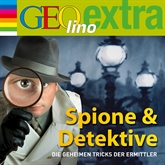 Spione & Detektive - Die geheimen Tricks der Ermittler
