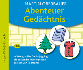 Hörbuch Abenteuer Gedächtnis  - Autor Martin Oberbauer   - gelesen von Joachim Brauner
