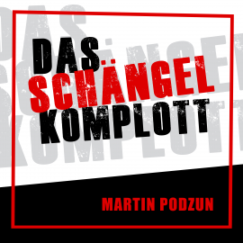 Hörbuch Das Schängel Komplott  - Autor Martin Podzun   - gelesen von Peter Heusch