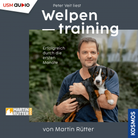 Hörbuch Welpentraining  - Autor Martin Rütter   - gelesen von Peter Veit