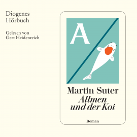 Hörbuch Allmen und der Koi  - Autor Martin Suter   - gelesen von Gert Heidenreich